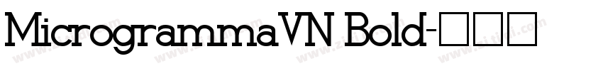 MicrogrammaVN Bold字体转换
